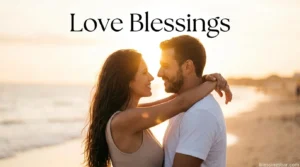Love Blessings