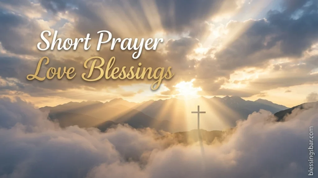 Short Prayer Love Blessings