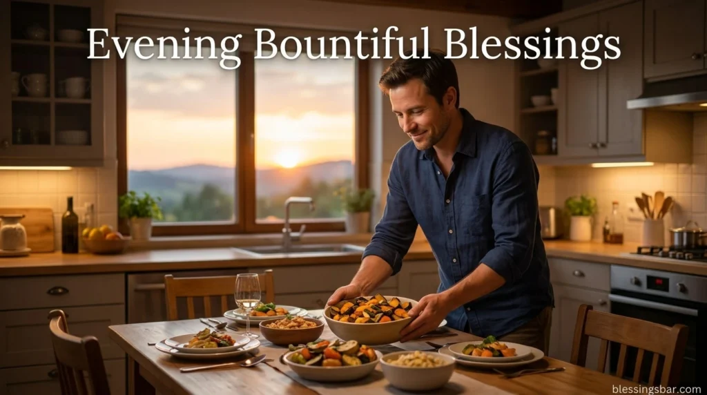 Evening Bountiful Blessings