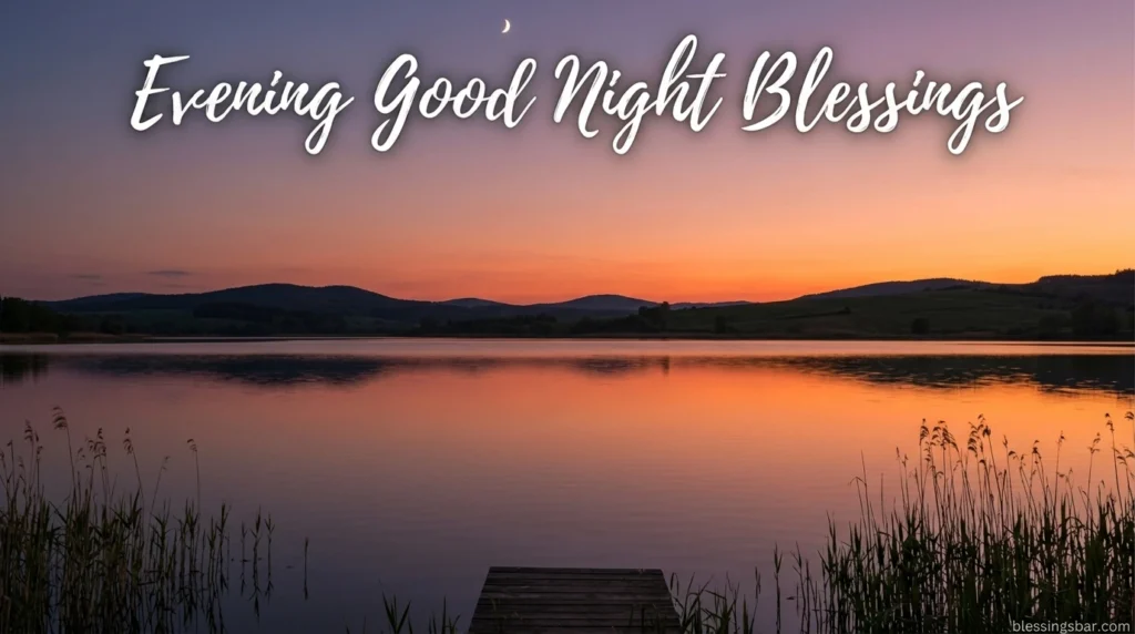 Evening Good Night Blessings