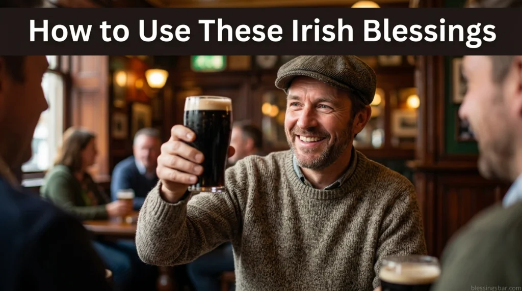 How to Use These Irish Blessings