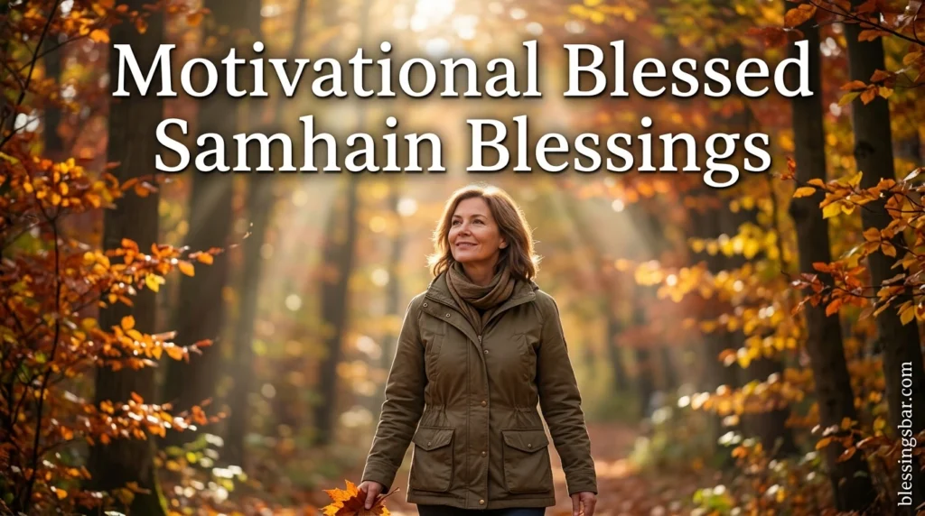Motivational Blessed Samhain Blessings