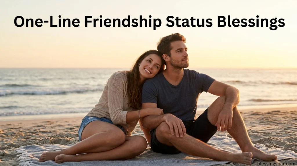 One-Line Friendship Status Blessings