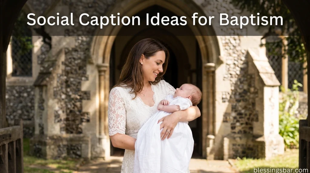 Social Caption Ideas for Baptism