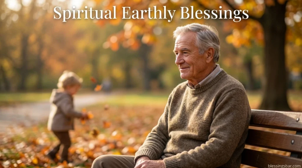 Spiritual Earthly Blessings