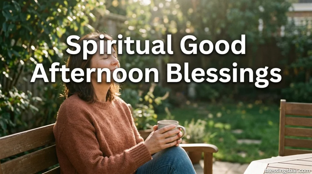 Spiritual Good Afternoon Blessings