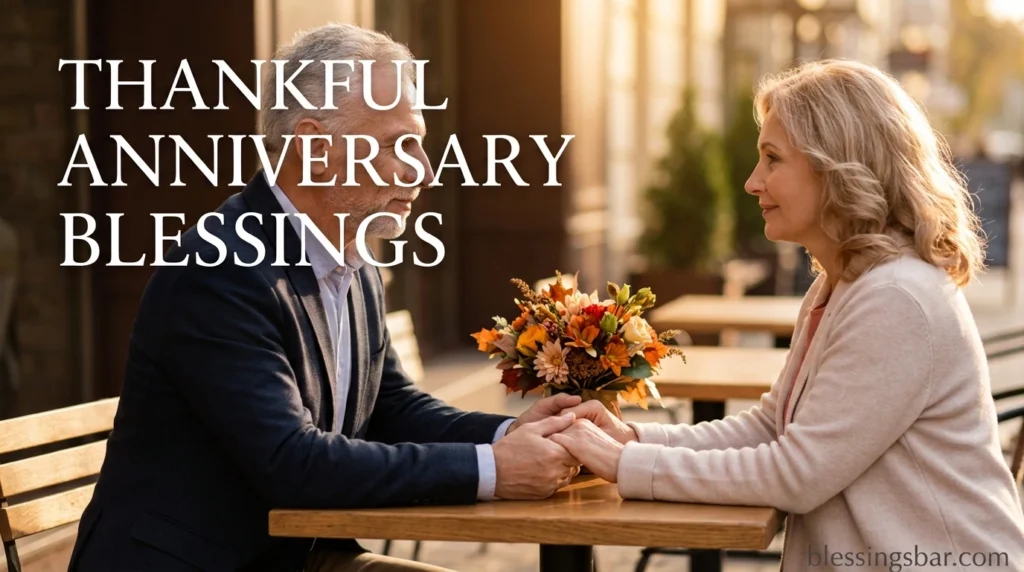Thankful Anniversary Blessings