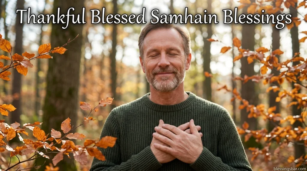Thankful Blessed Samhain Blessings