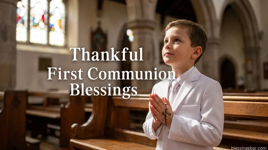 Thankful First Communion Blessings