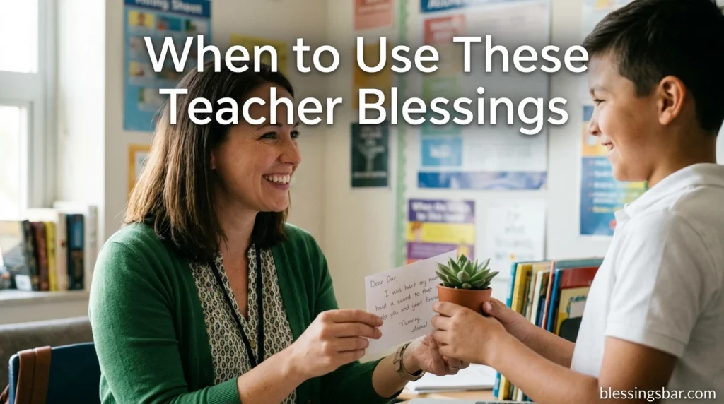When to Use These Teacher Blessings
