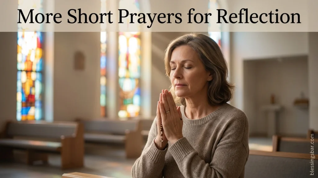 More Short Prayers for Reflection