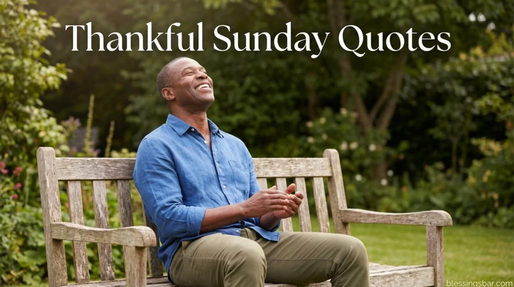 Thankful Sunday Quotes